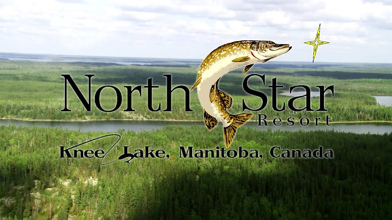 North Star Resort on Knee Lake, Manitoba, Canada; A Long History of Trophy Fishing