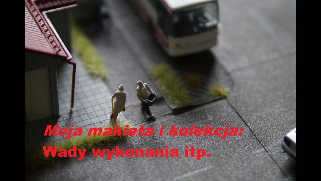 Moja makieta i kolekcja: wady mojej makiety i inne problemy