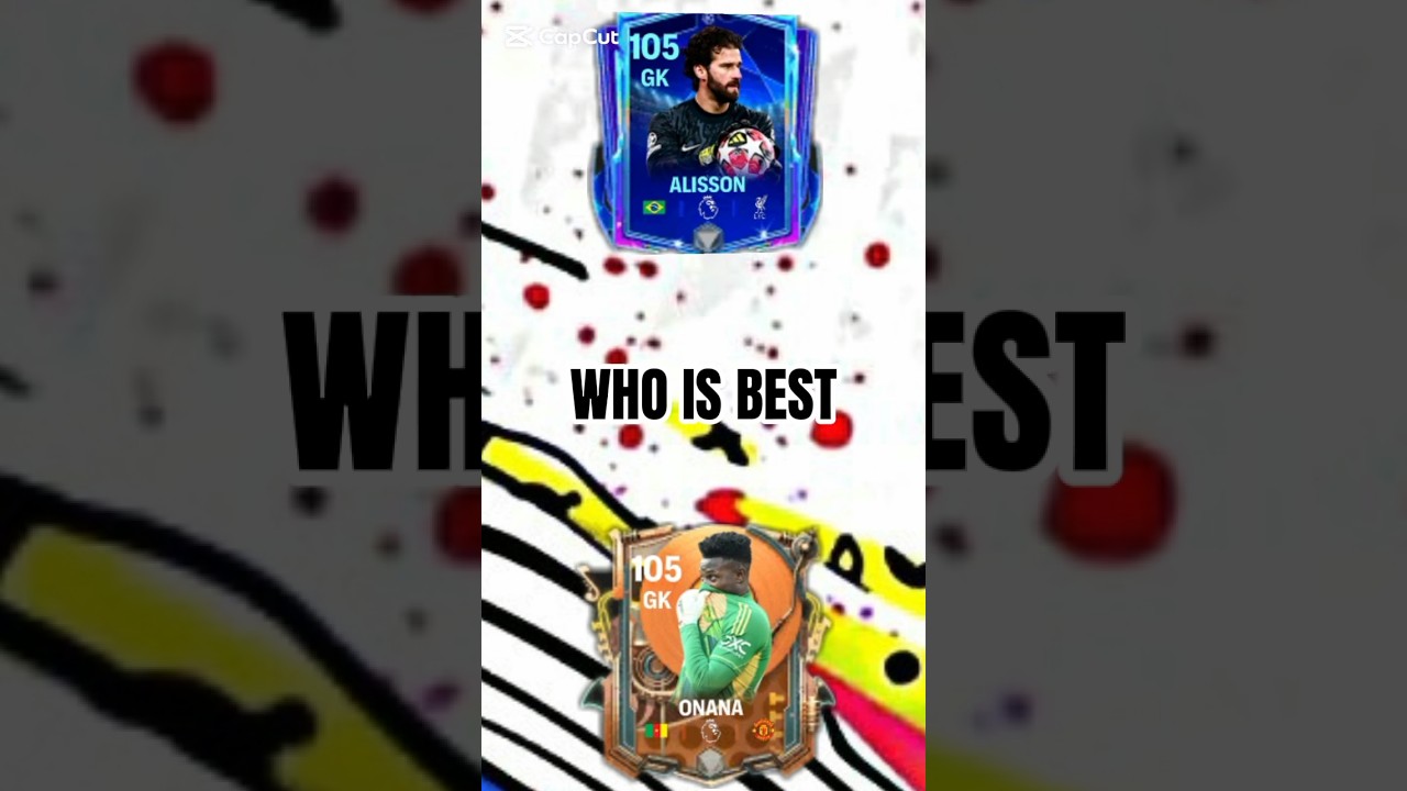 BEST GK CARD BATTLE 105 ALISSON VS 105 ONANA#shorts#fifamobile#gaming#subscribe