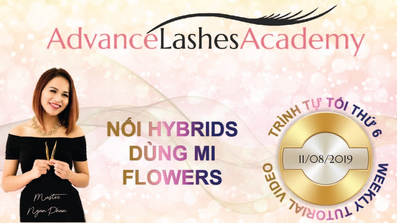 TTT6 - Nối Mi Hybrids - using FLOWER LASH