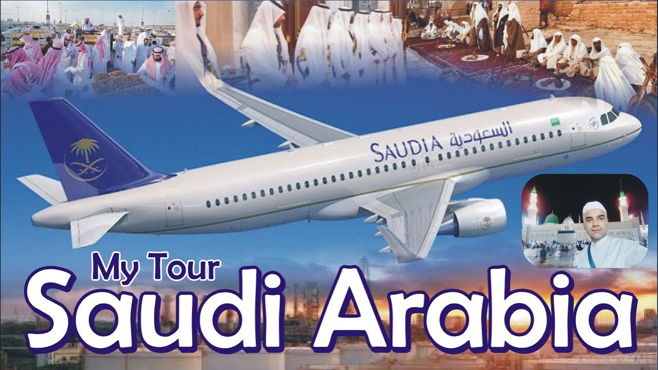 Saudi Arabia | My Tour Saudi Arabia Sayjobcity