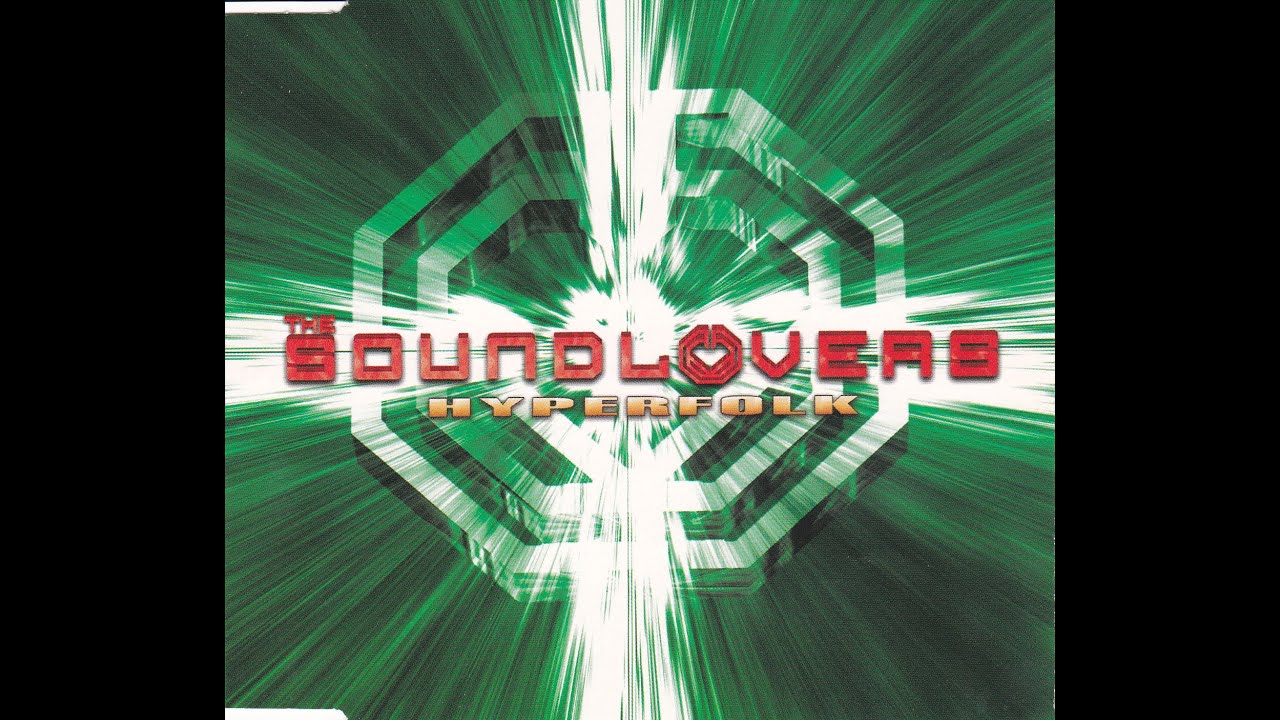 The Soundlovers - Hyperfolk ( 12 th single release ) 2003