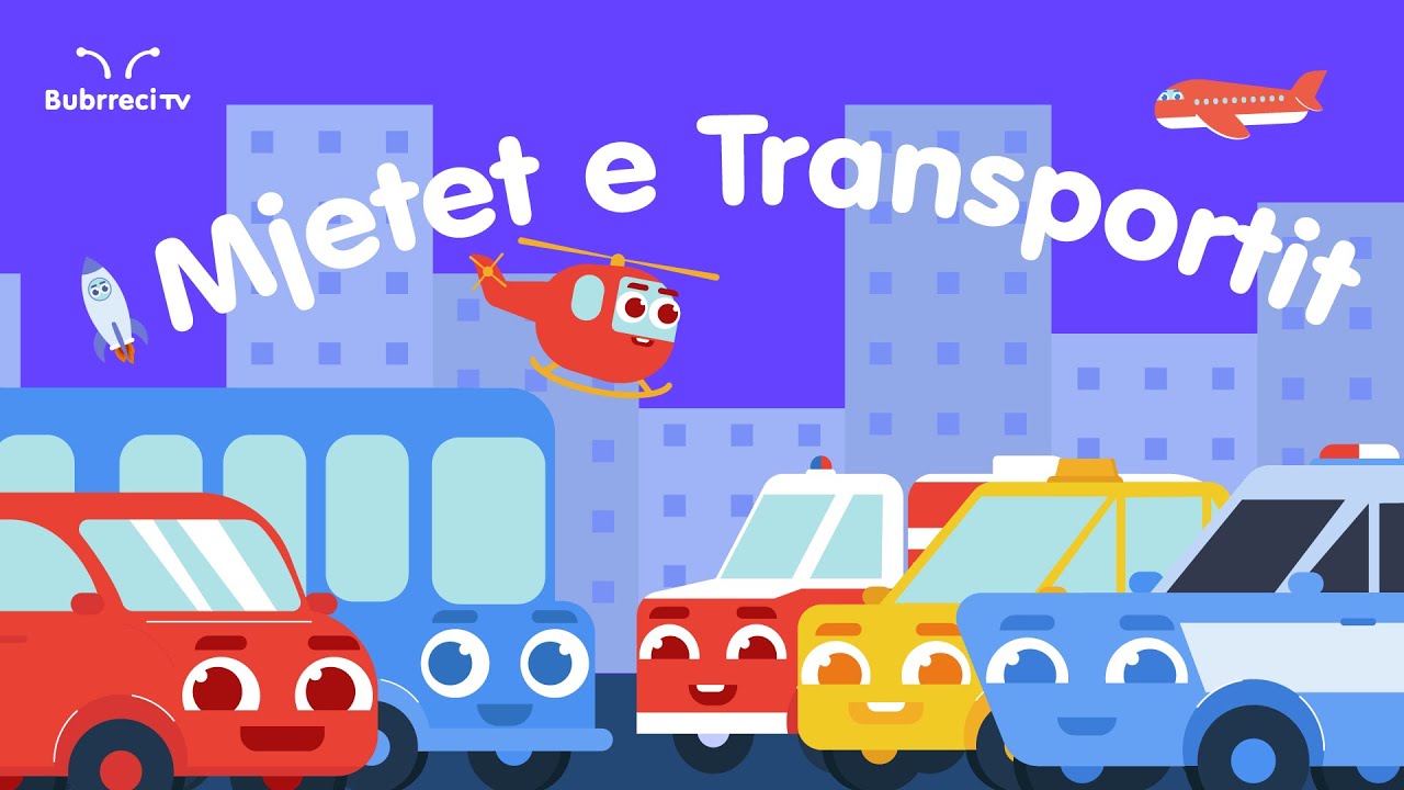 🛳️Mjetet e Transportit ✈️ Këngë për fëmijë ♫ Bubrreci TV #kengeperfemije