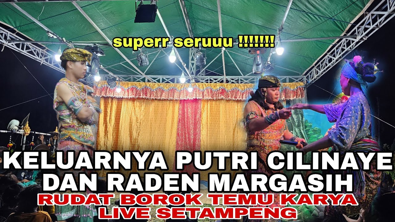 KELUARNYA PUTRI CILI NAYE ,MARGASIH BESERTA RADEN PANJI ANOM RUDAT TEMU KARYA TUNGGAL KAYUN