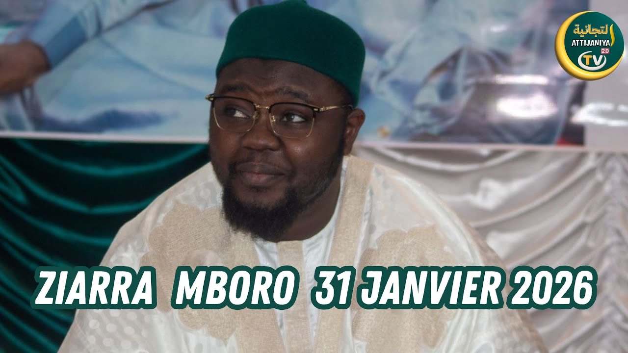 TEMPS FORTS ZIARRA MBORO 31 JANVIER 2026