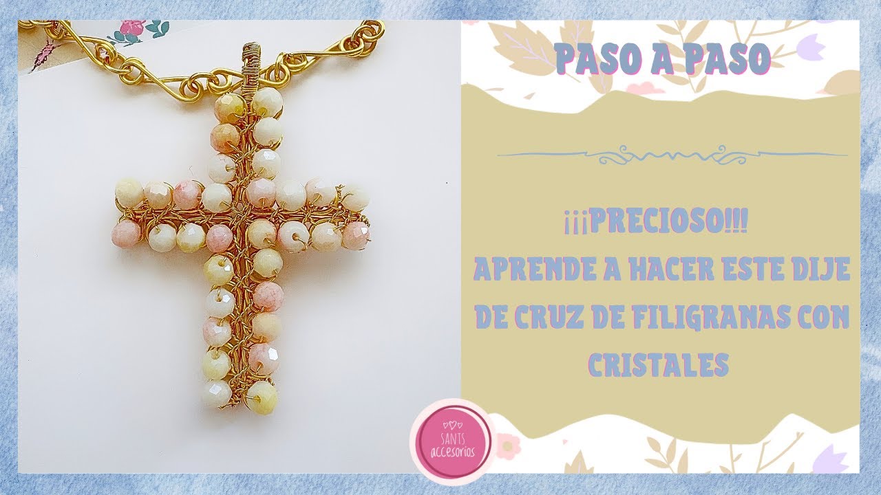 ¡¡¡PRICIOSO!!! Aprende a Hacer este Dije de  Cruz de filligranas con cristales