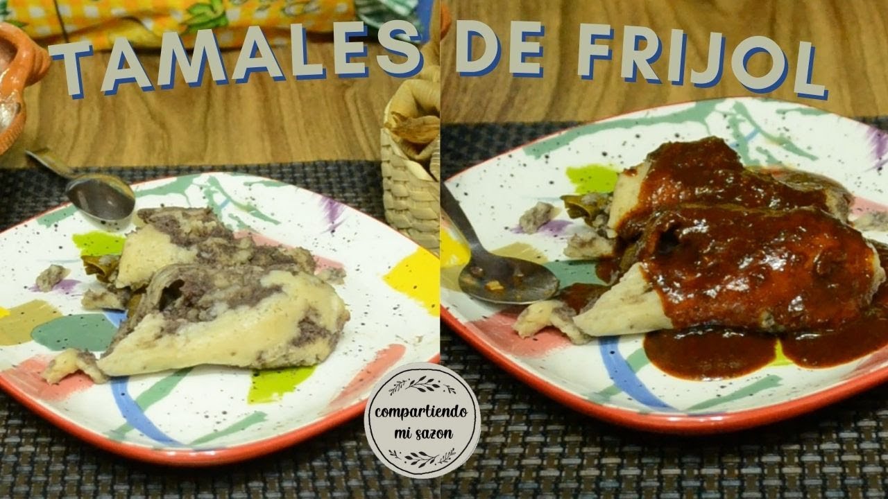 TAMALES DE FRIJOL