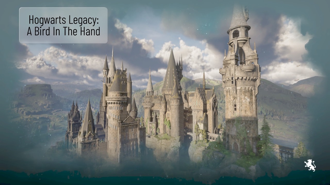 A Bird In The Hand   |   HOGWARTS LEGACY