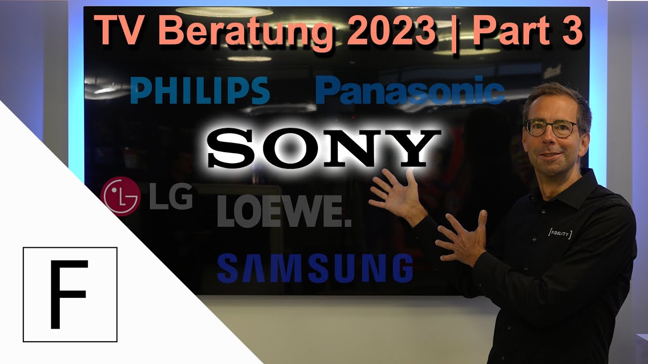 Smart TV Kaufberatung 2023 Herstellerüberblick Part 3 Sony
