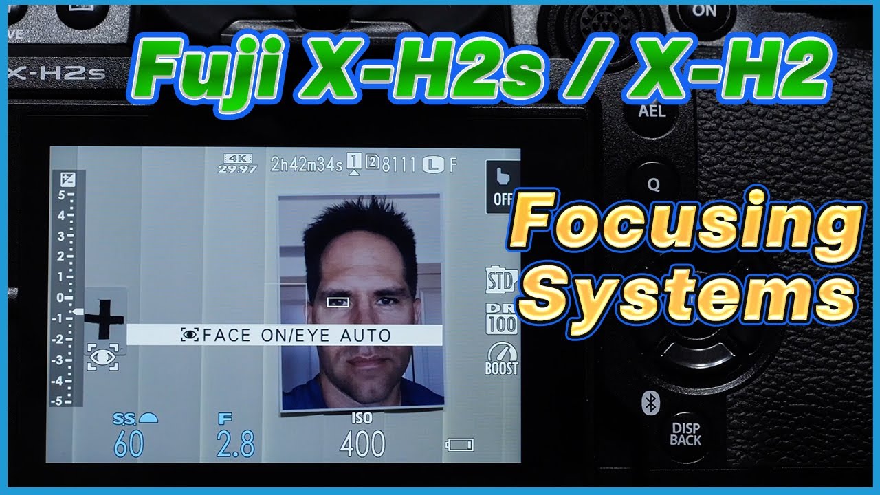 Fuji X-H2s / X-H2 Focusing System Tutorial Training