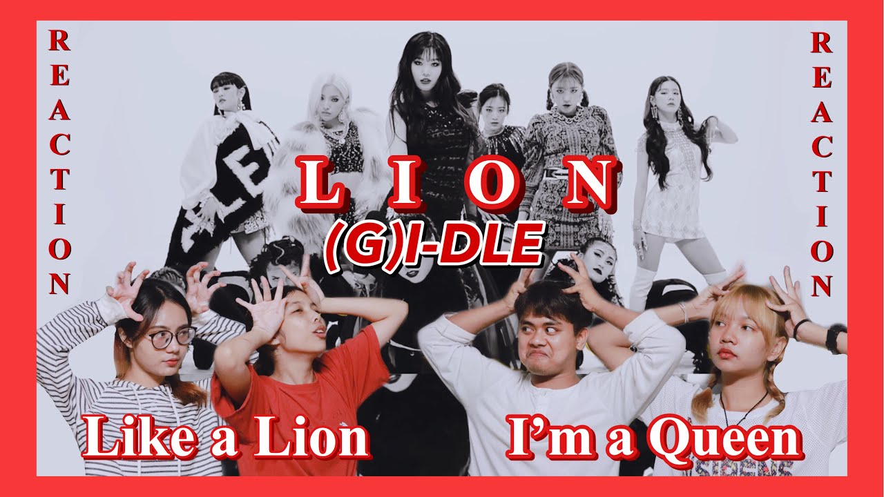 โครตควีน! | (여자)아이들((G)I-DLE) - 'LION' [ MV Reaction Thai]