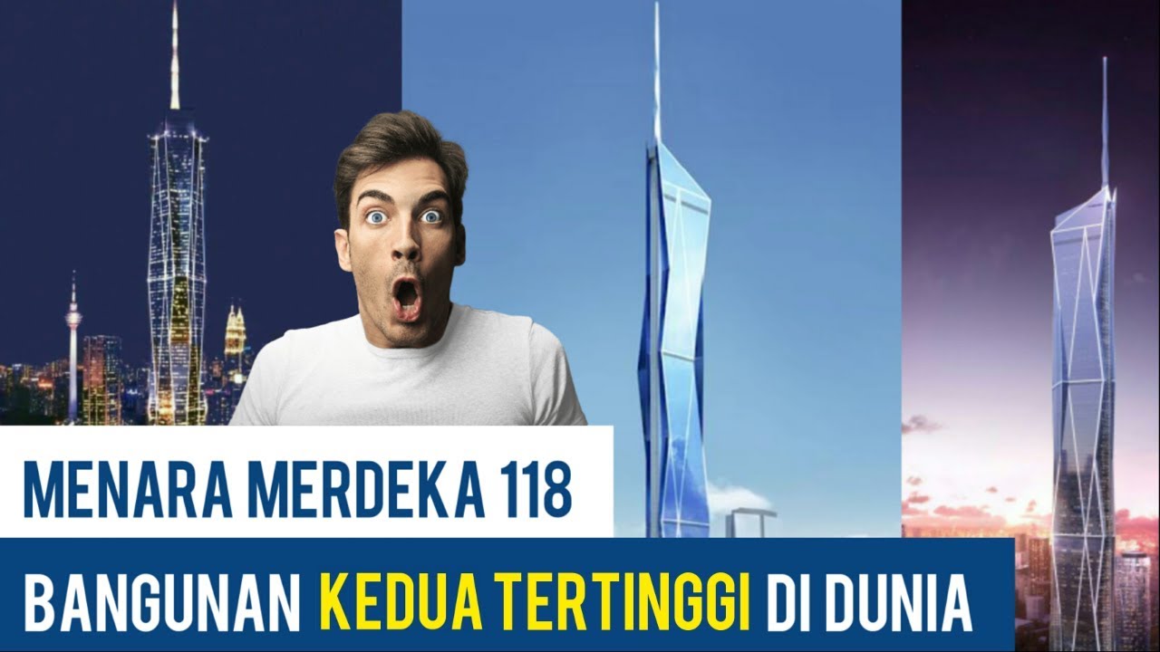 10 FAKTA MENARIK Menara Merdeka 118 😲😍