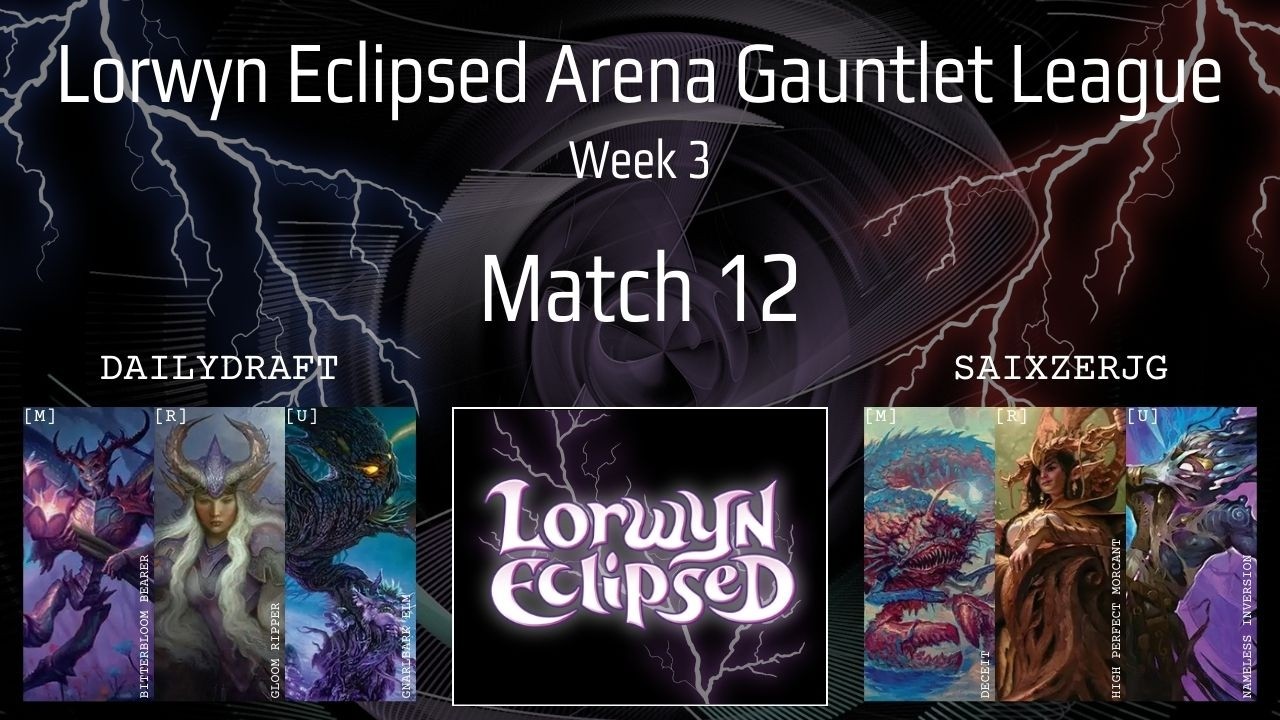 Матч лиги №12 против Saixzerjg | Лига Lorwyn Eclipsed Gauntlet: 3-я неделя