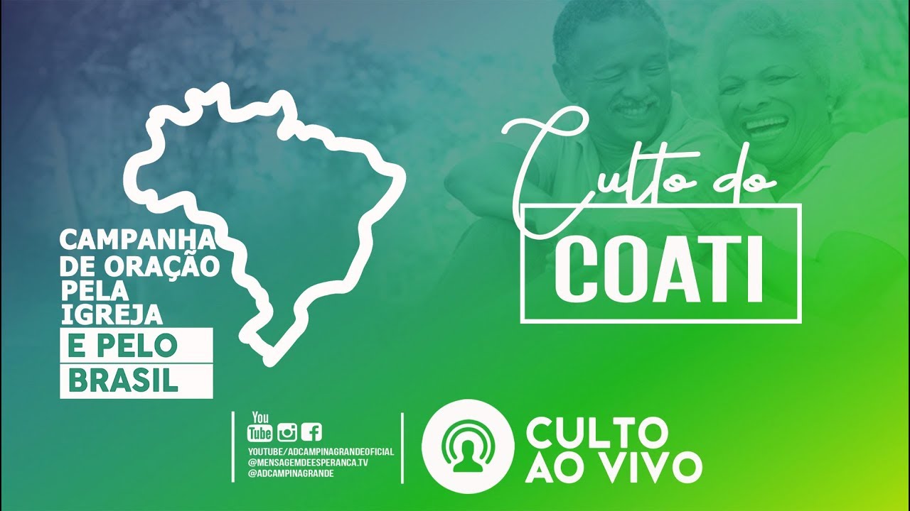 Culto da COATI (Parte 1) | 09/06/2019 | IEADCG