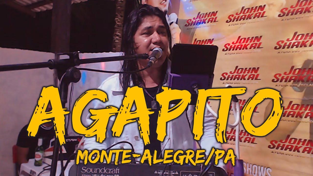 AGAPITO - MONTE-ALEGRE/PA  JOHN SHAKAL #aovivo #arrocha #interior