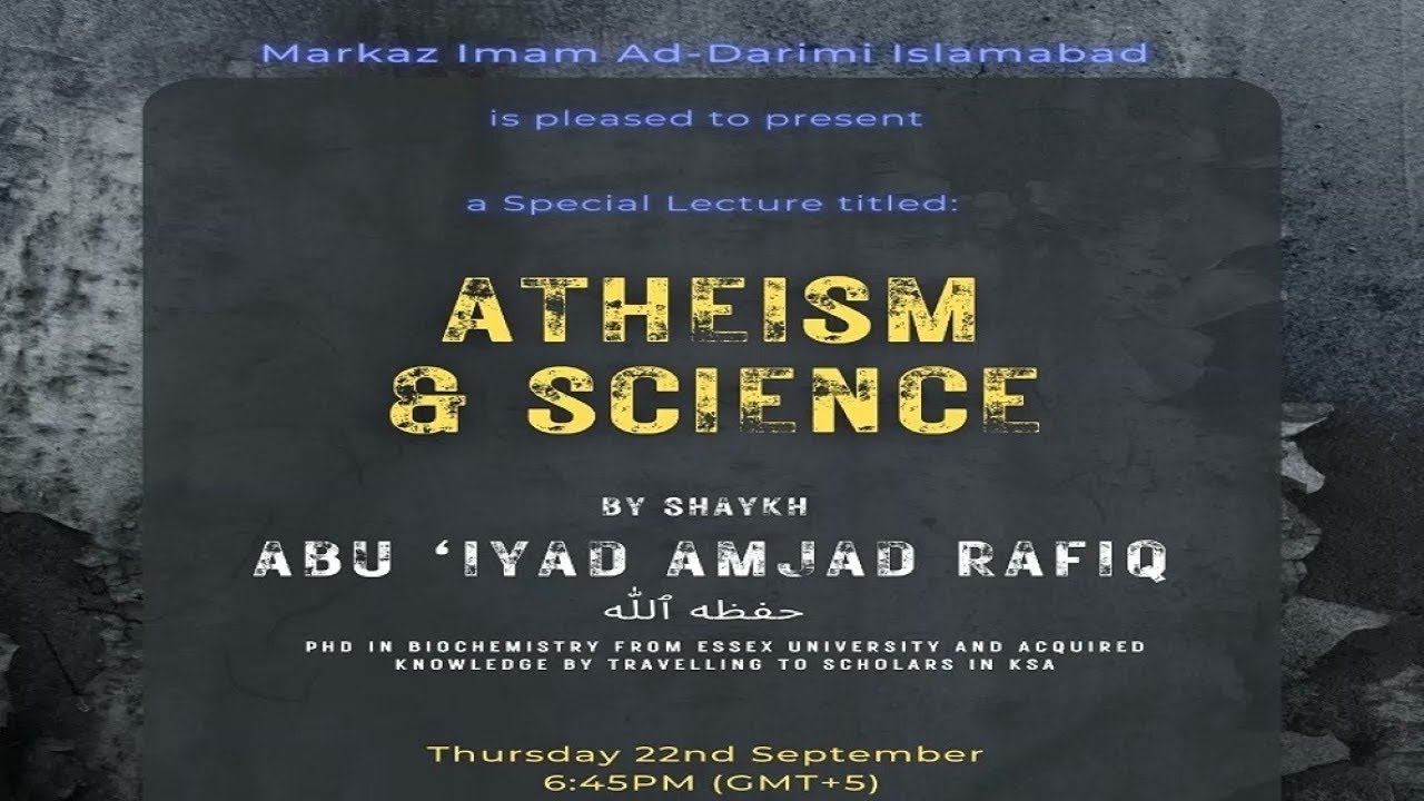 Is Atheism Supported By Science? | Shaykh Abu Iyaadh