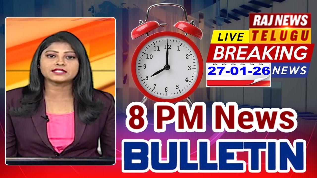 08 PM News Bulletin | Latest Telugu News | 27-01-2026 | Raj News Telugu