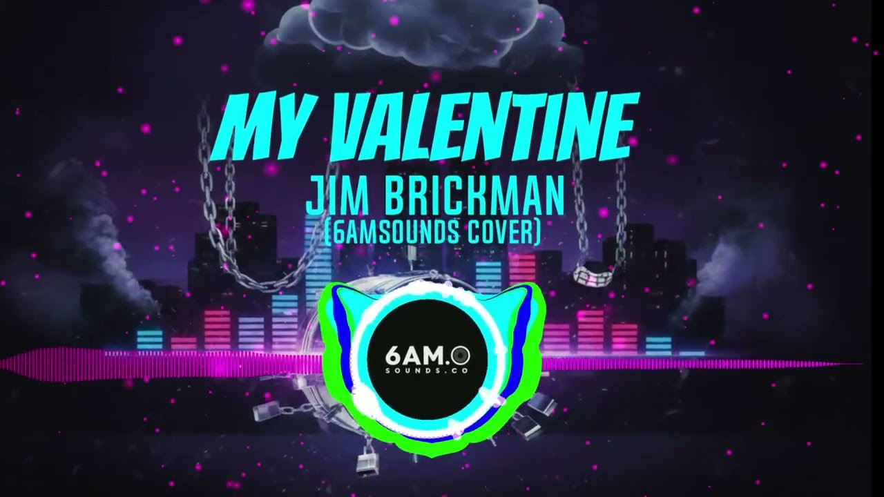 Valentine – Jim Brickman (6AMSOUNDS Cover)