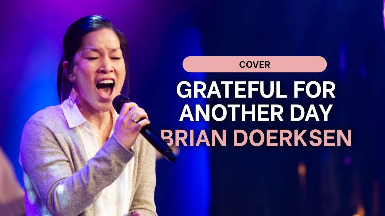 Brain Doerksen - Grateful For Another Day (cover) | Upstream