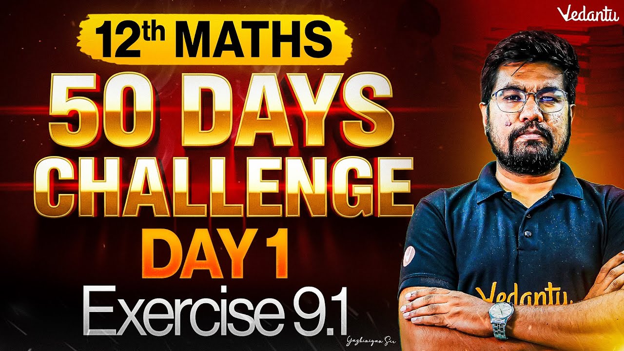 12th Maths | CH 9 Exercise 9 1 Solved | 50 Days Challenge | Public Exam 2026 | Yazhiniyan Sir