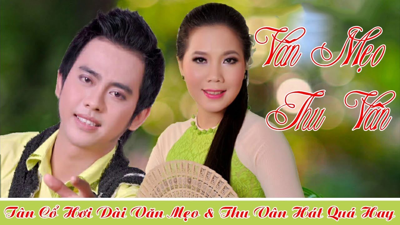 giọng ca cực hay...! | Thu Vân ft Văn Mẹo | Tân cổ hơi dài