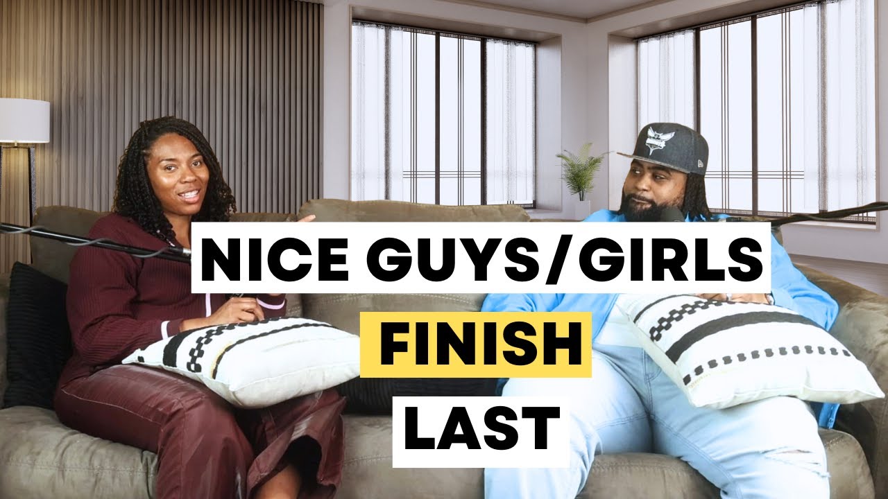 Why Nice Guys & Nice Girls Finish Last