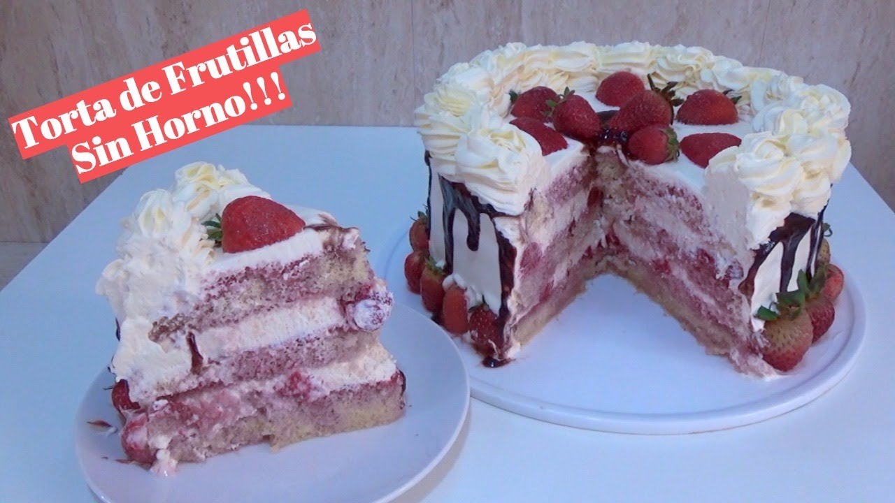 TORTA FRUTILLAS SIN HORNO!!! / STRAWBERRY CAKE- NO BAKE /Silvana Cocina ❤