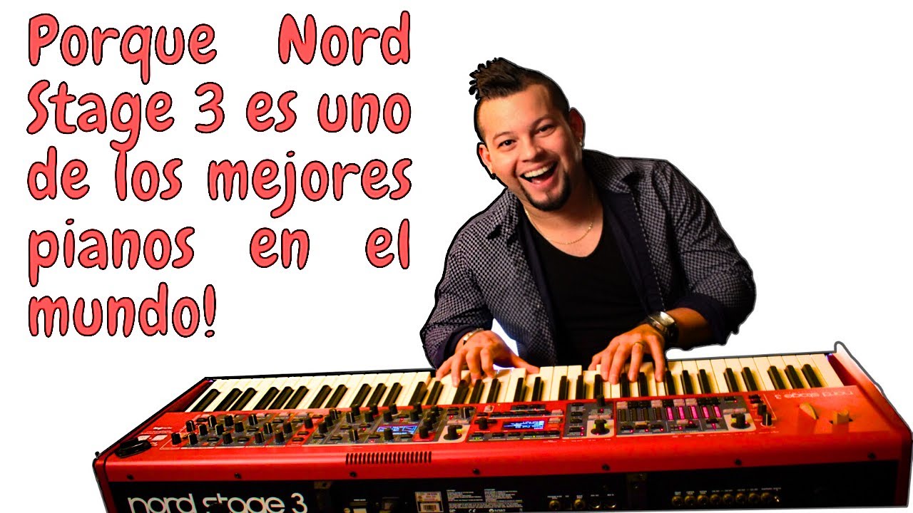 Porque el Nord Stage 3 es uno de los mejores pianos del mundo.