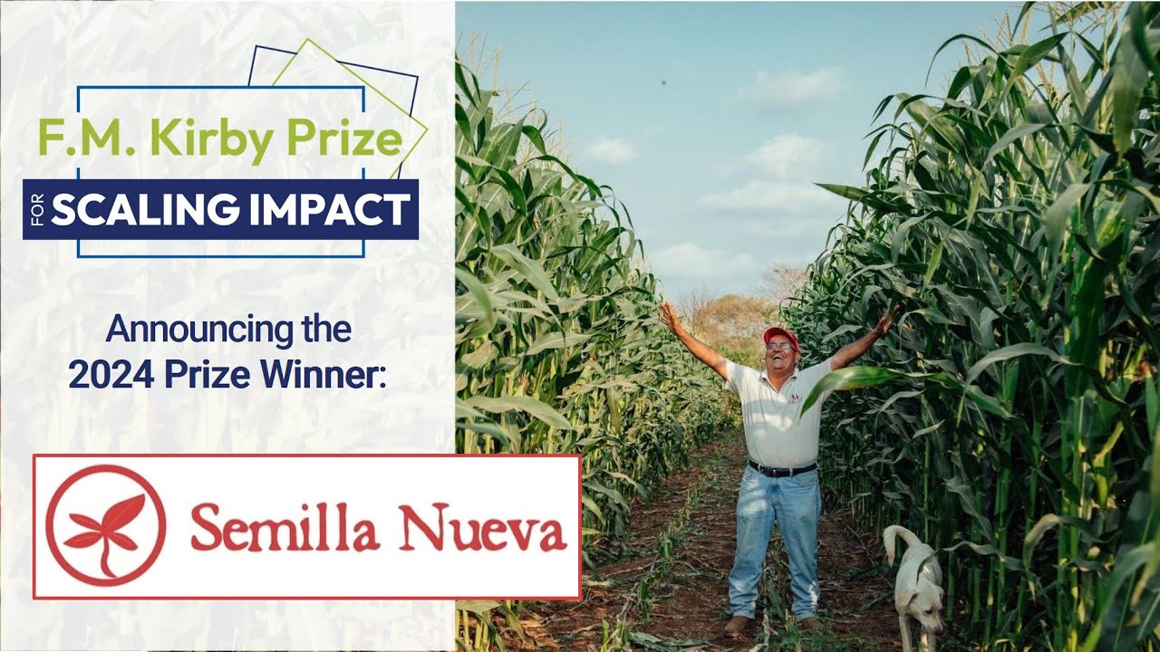 2024 F. M. Kirby Prize for Scaling Impact Winner: Semilla Nueva