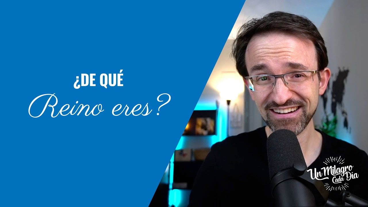 👑 ¿De qué Reino eres? | Devocional Diario