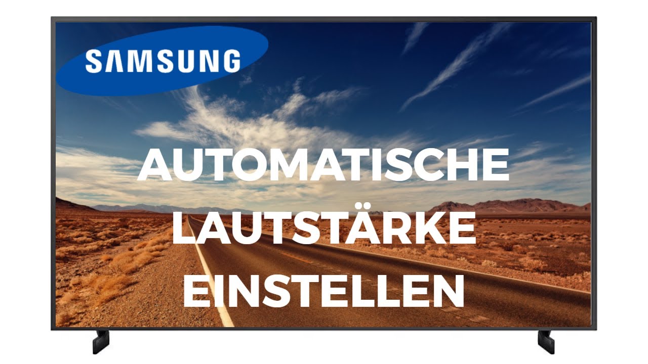 Samsung TV   Automatische Lautst&auml;rke einstellen