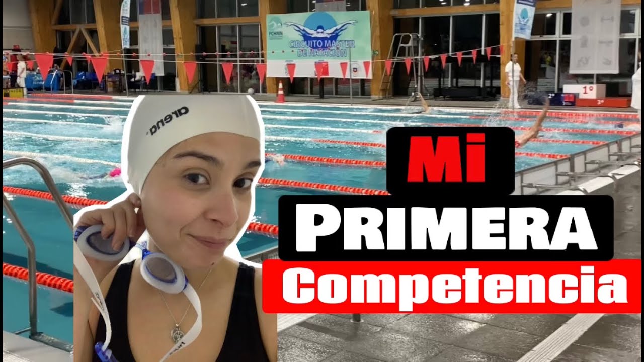 Mi PRIMERA COMPETENCIA DE NATACIÓN🏆🏊‍♀️•  En chile🇨🇱 Master💪🏼