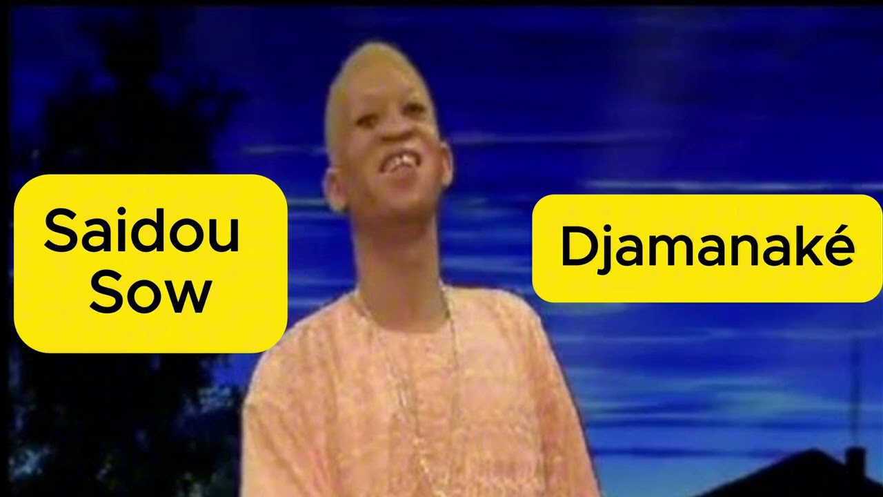 Saidou Sow - Djamanak&eacute;