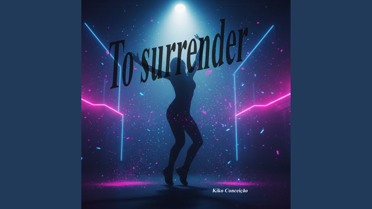 To Surrender