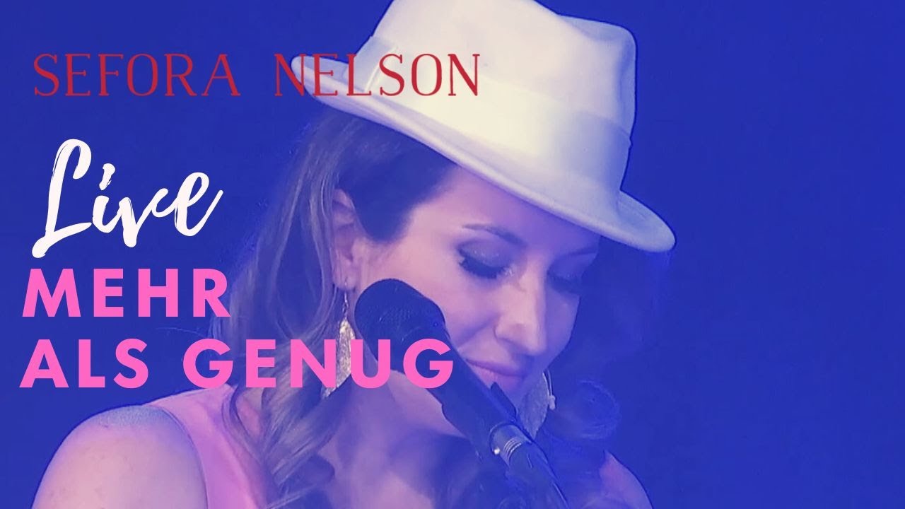 Sefora Nelson - Mehr als genug (Offizielles Live Video)