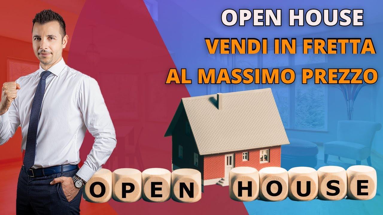 Come Funziona Un Open House