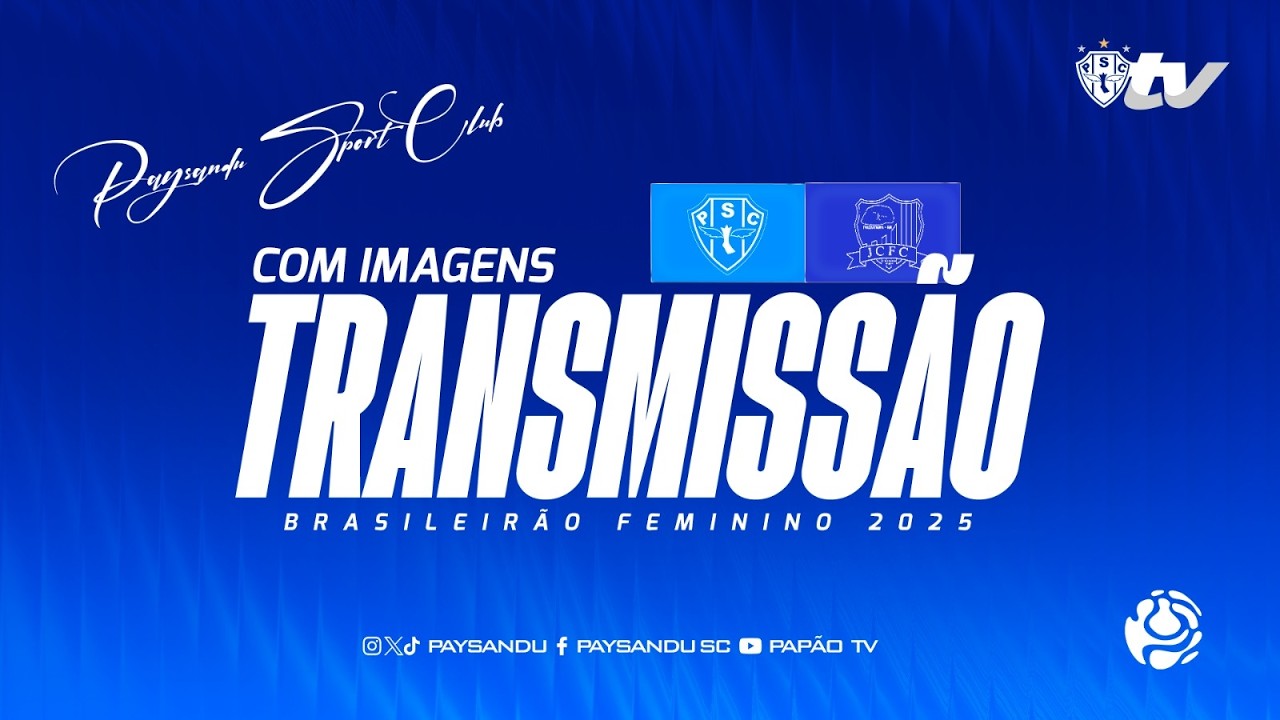 #PapãoTV: PAYSANDU X ITACOATIARA (TRANSMISSÃO COM IMAGENS) - 1º RODADA DO BRASILEIRÃO FEMININO A2!