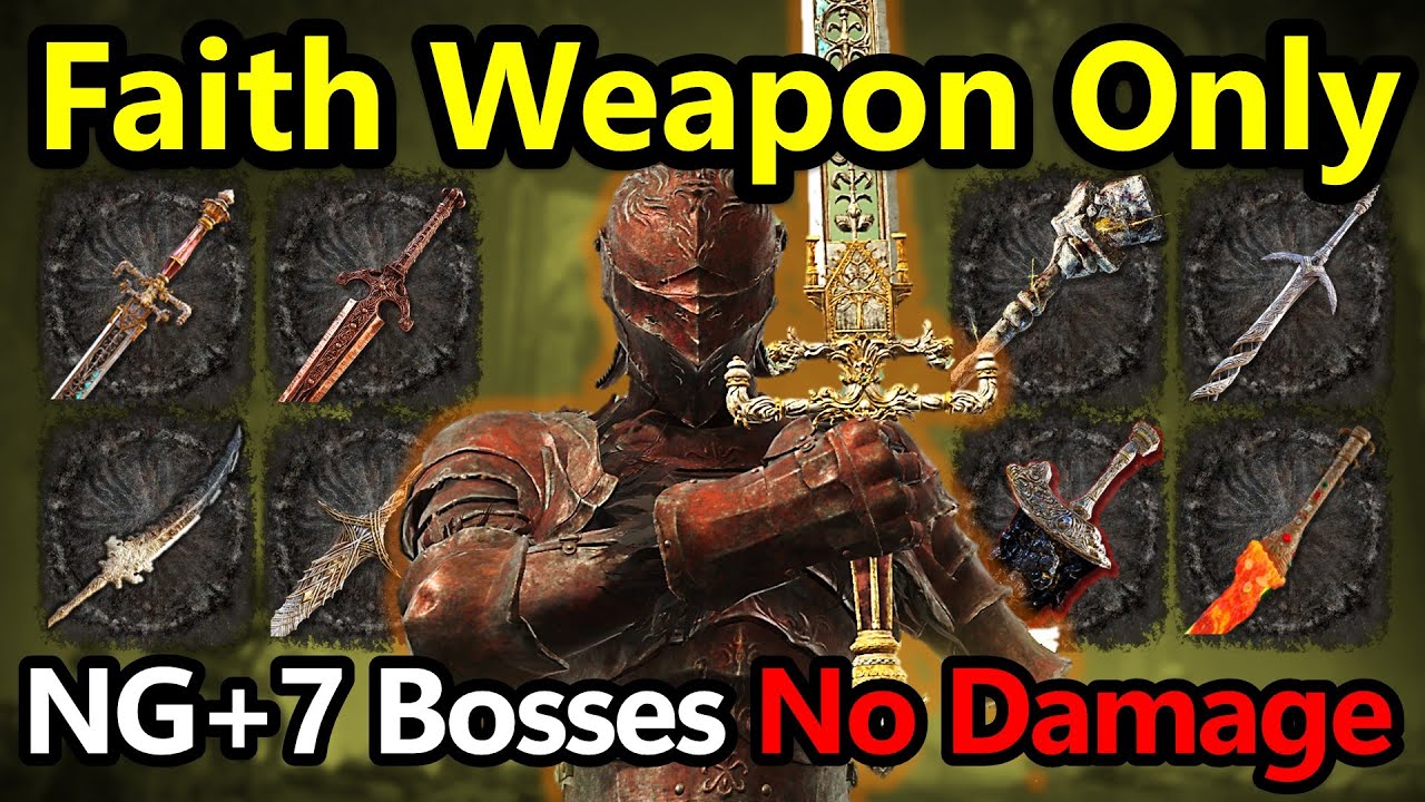 Elden Ring - Faith Weapons vs NG+7 Bosses (No Damage)