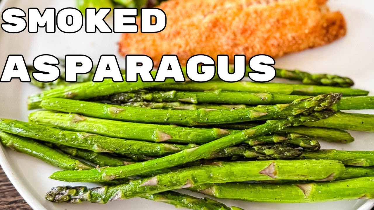 Smoked Asparagus on the Pellet Grill | Easy 20-Minute Side Dish