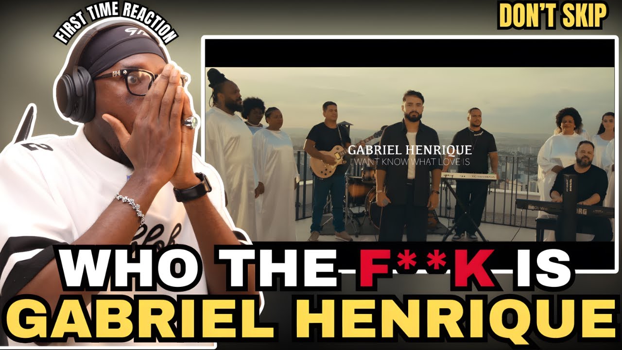 WHO THE F**K IS Gabriel Henrique | I Want to Know What Love Is | #gabriel #reaction #reaction