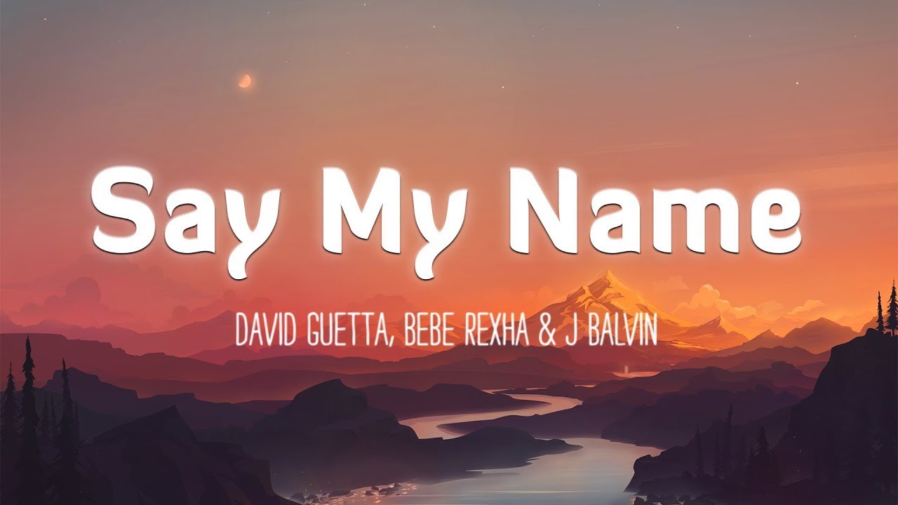 SAY MY NAME - David Guetta, Bebe Rexha & J Balvin (Lyrics/Vietsub)cover by Helions