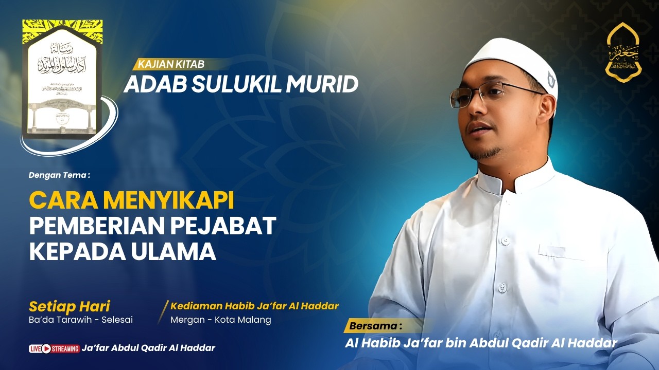 🔴[LIVE]Adab Sulukil Murid Eps.23 | Cara Menyikapi Pemberian Pejabat Kepada Ulama
