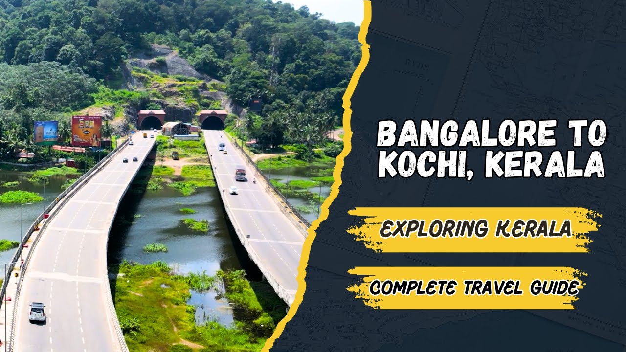 Kochi Kerala Road Trip Tour Guide | Bangalore to Kochi | Complete Travel itinerary for Kerala