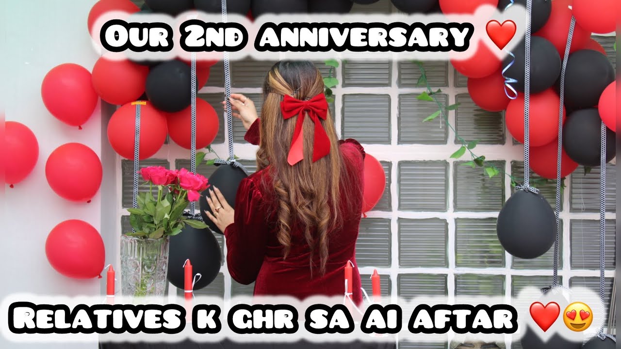 #anniversary 2nd ❤️😍 relatives k ghr sa ai aftar 😍 or roza k sath the bhut c appointment 😱