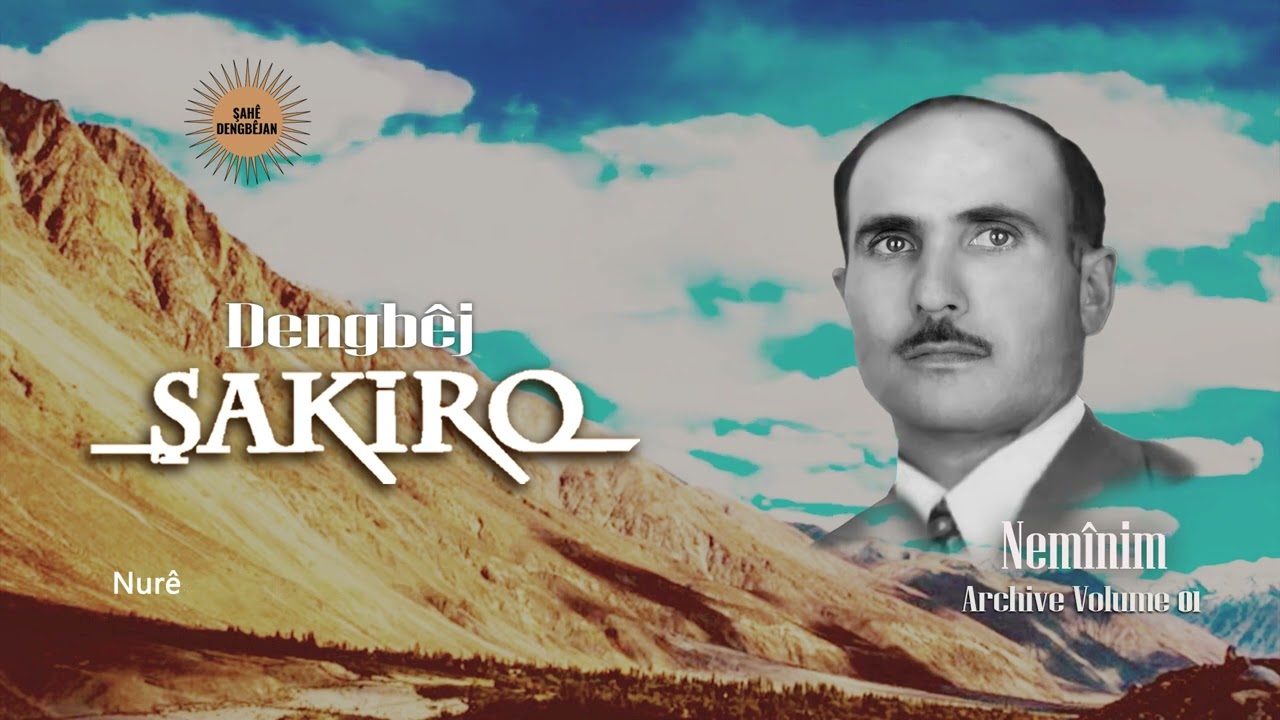 Dengbêj Şakiro - Nurê - [ Archive Vol 1 @ Ses Media ]