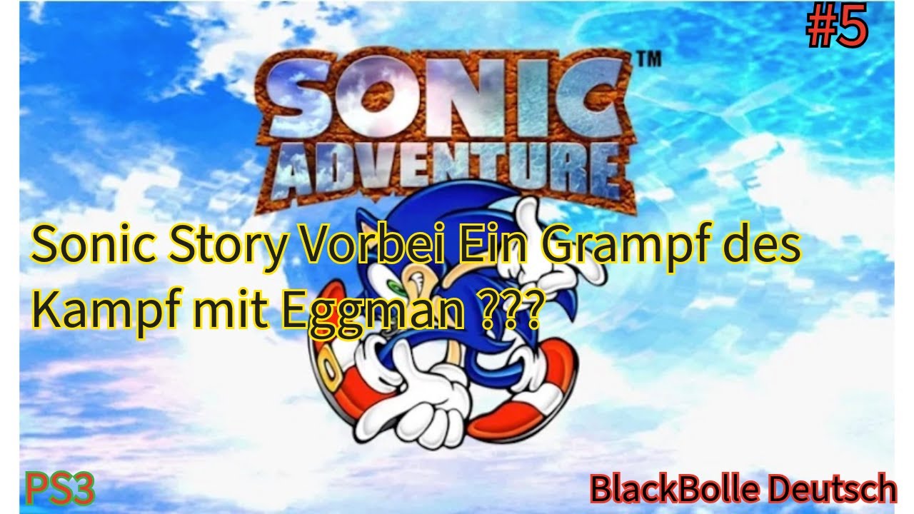 Sonic Story Fertig Eggman Kampf Übel #5 Sonic Adventure DX
