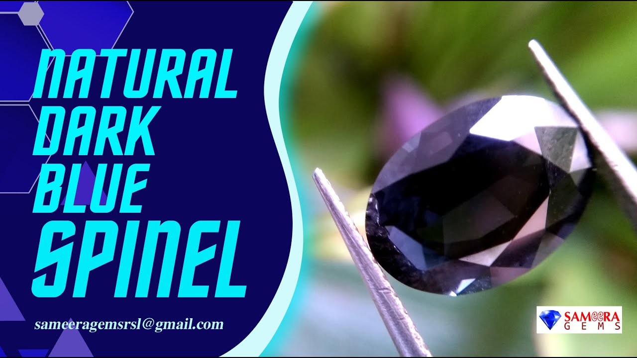 CEYLON NATURAL DARK BLUE SPINEL GEMSTONE | SAMEERA GEMS