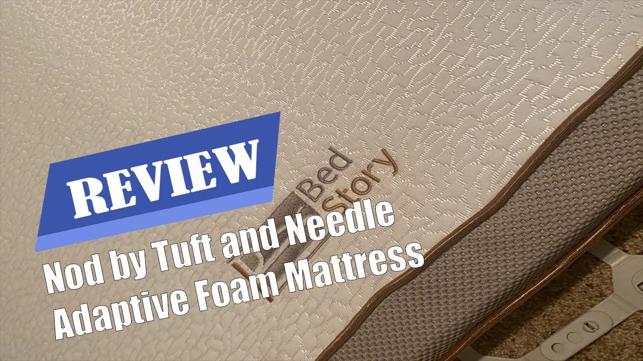 Nod by Tuft and Needle Adaptive Foam 8-Inch Mattress - Review 2022