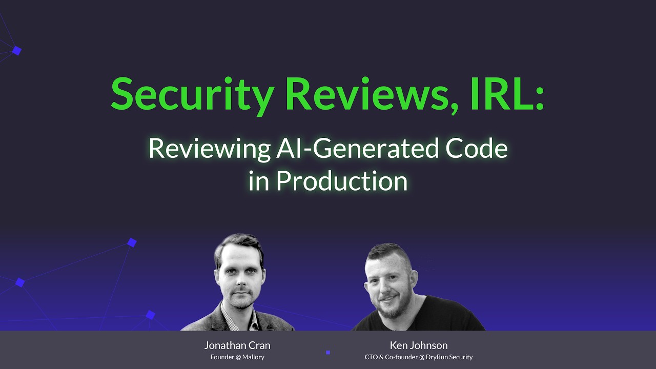 Security Reviews, IRL: Reviewing AI-Generated Code in Production