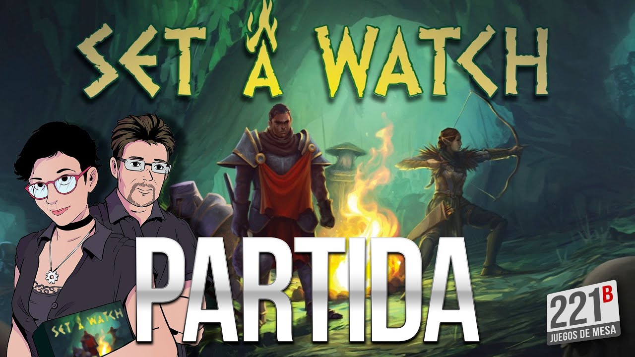 SET A WATCH | PARTIDA